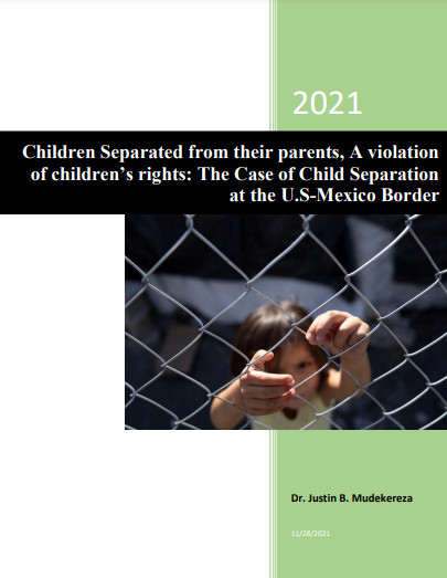 Children Separated from their parents, A violation of children's rights: The Case of Child Separation at the U.S-Mexico Border