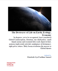 The Destroyer of Life on Earth, Ecology, Economy