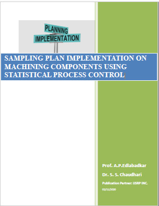 SAMPLING PLAN IMPLEMENTATION ON MACHINING COMPONENTS USING STATISTICAL PROCESS CONTROL