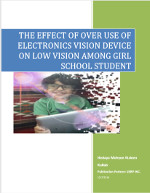EFFECT OF OVER USE OF ELECTRONICS VISION DEVICE
