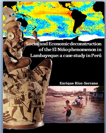 Social and Economic deconstruction of the El Nino phenomenon in Lambayeque: a case study in Peru