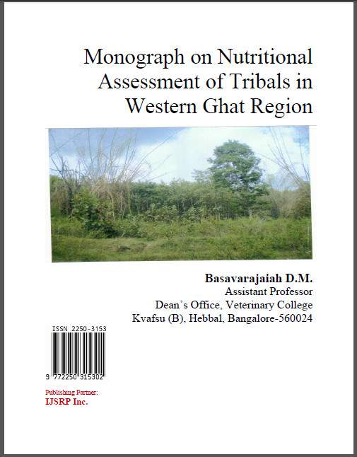 IJSRP Monogrpah - Nutritional Assessment of Tribals in Western Ghat Region