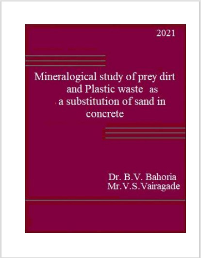 Mineralogical study of prey dirt and Plastic waste as a substitution of sand in concrete